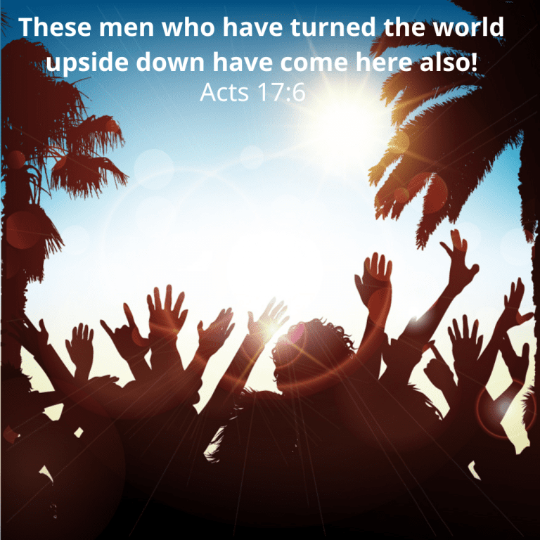 These men who have turned the world upside down have come here also!