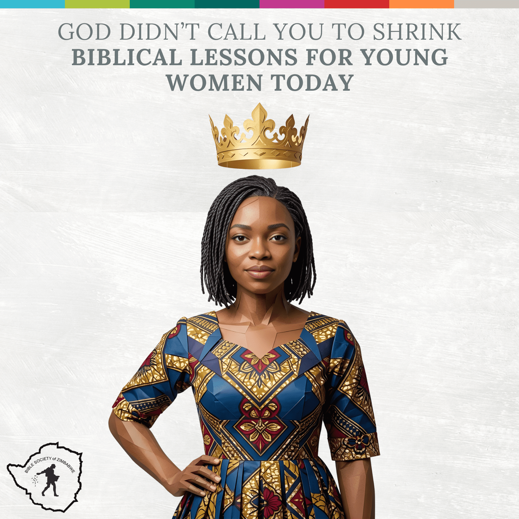 God Didn’t Call You to Shrink: Biblical Lessons for Young Women Today